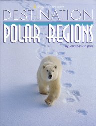 Destination: Polar Regions
