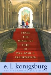 From the Mixed-Up Files of Mrs. Basil E. Frankweiler