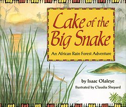 Lake of the Big Snake: an African rain forest adventure