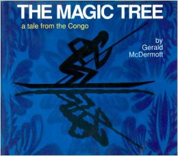 The Magic Tree: A Tale from the Congo