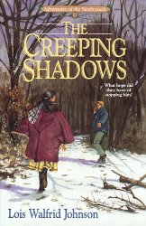 Adventures of the Northwoods: The Creeping Shadows