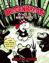 Dragonbreath: Attack of the Ninja Frogs
