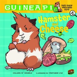 Guinea Pig, Pet Shop Private Eye 1: Hamster and Cheese
