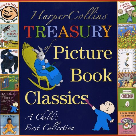 Harper Collins Treasury of Picture Book Classics