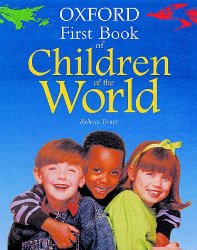 The Oxford First Book of Children of the World