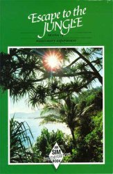 Escape to the Jungle: Stories of Missionary Experiences