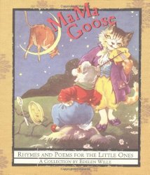 MaMa Goose: Rhymes And Poems For The Little Ones