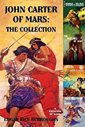 John Carter of Mars: The Collection - A Princess of Mars; The Gods of Mars; The Warlord of Mars; Thuvia, Maid of Mars; The Chessmen of Mars
