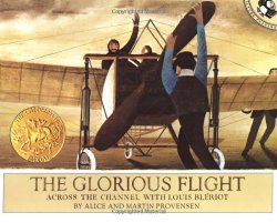 The Glorious Flight: Across the Channel with Louis Bleriot