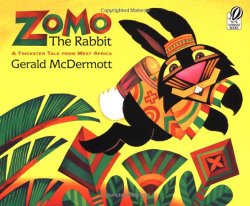 Zomo The Rabbit: A Trickster Tale From West Africa