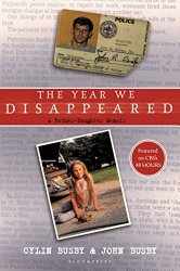 The Year We Disappeared: A Father-Daughter Memoir