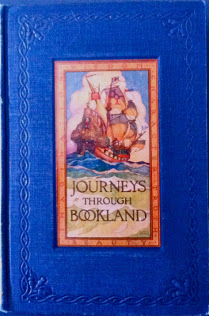 Journeys Through Bookland: Volumes 1-10