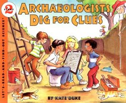 Archaeologists Dig For Clues