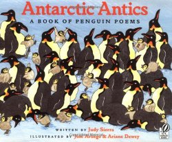 Antarctic Antics: A Book of Penguin Poems