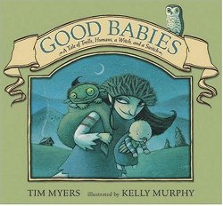 Good Babies: A Tale of Trolls, Humans, a Witch and a Switch