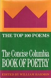 The Concise Columbia Book of Poetry: The Top 100 Poems in English