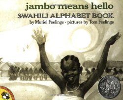 Jambo Means Hello: Swahili Alphabet Book