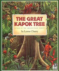 The Great Kapok Tree: A Tale of the Amazon Rain Forest