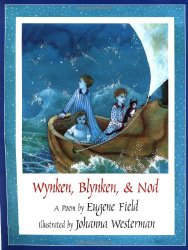 Wynken, Blynken, and Nod