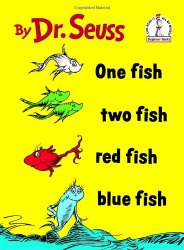 One Fish Two Fish Red Fish Blue Fish