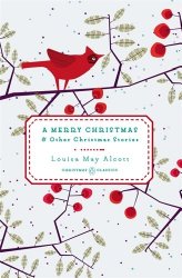 A Merry Christmas: And Other Christmas Stories