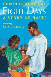 Eight Days: A Story of Haiti