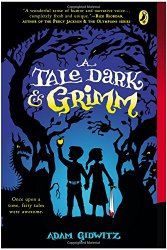 A Tale Dark and Grimm