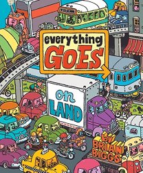 Everything Goes on Land