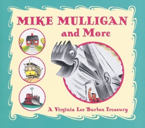 Mike Mulligan and More