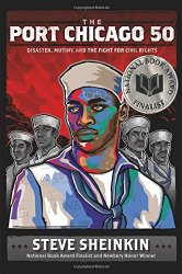 The Port Chicago 50: Disaster, Mutiny, and the Fight for Civil Rights