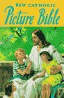 New Catholic Picture Bible