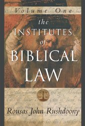 The Institutes of Biblical Law