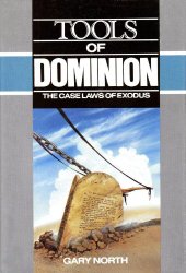 Tools of Dominion: The Case Laws of Exodus