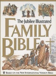 The Jubilee Family Illustrated Bible