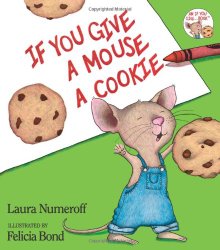 If You Give A Mouse A Cookie