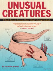 Unusual Creatures: A Mostly Accurate Account of Some of Earth