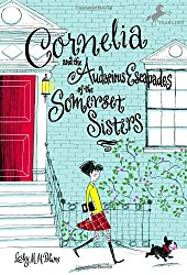 Cornelia and the Audacious Escapades of the Somerset Sisters