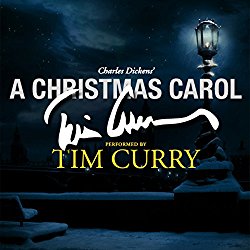 A Christmas Carol: A Signature Performance by Tim Curry