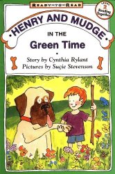 Henry & Mudge: In the Green Time