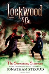 Lockwood & Co.: The Screaming Staircase