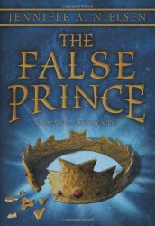 The False Prince: Book 1 of the Ascendance Trilogy