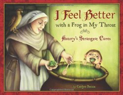 I Feel Better with a Frog in My Throat: History