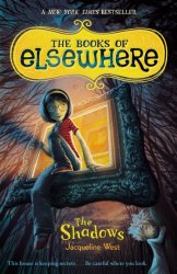 The Shadows (The Books of Elsewhere, Vol. 1)