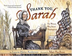 Thank you, Sarah: The Woman who Saved Thanksgiving