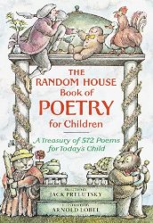 The Random House Book of Poetry for Children