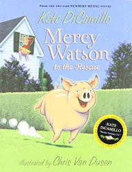 Mercy Watson to the Rescue