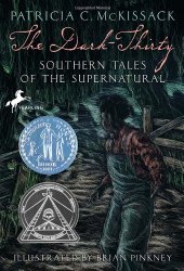 The Dark-Thirty: Southern Tales of the Supernatural