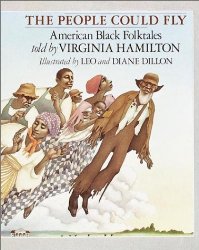 The People Could Fly: American Black Folktales