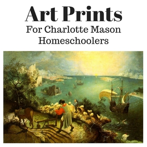 Art Prints for Charlotte Mason Homeschoolers